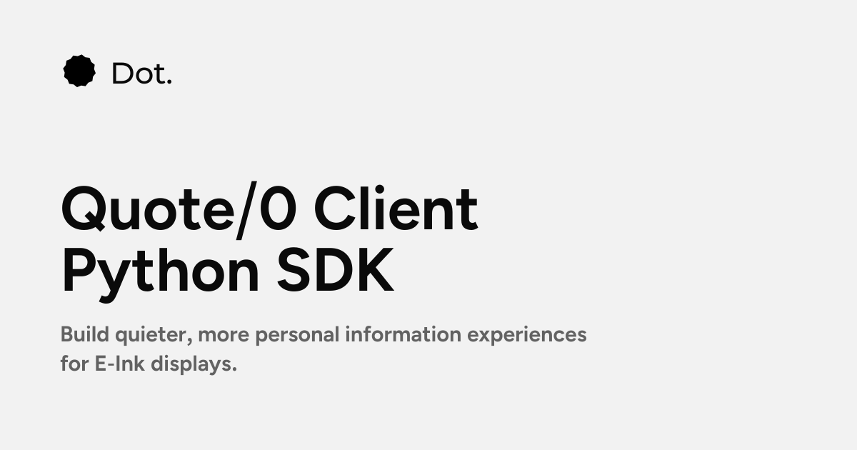 Dot | Quote/0 Client Python SDK