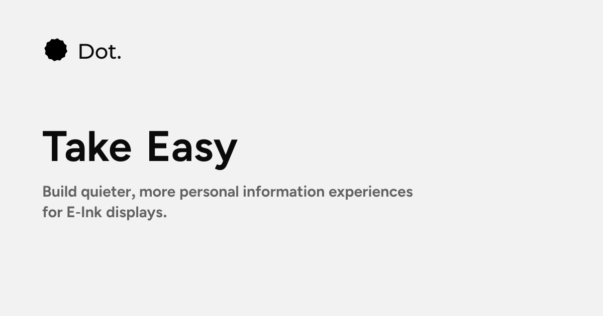 Dot | Take Easy